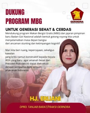Dukung Penuh Program Makan Bergizi Gratis, Hj. Erliani: Investasi Nyata untuk Generasi Sehat dan Cerdas